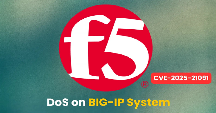 พบช่องโหว่ CVE-2025-21091 ใน F5 BIG-IP ที่แฮกเกอร์สามารถโจมตีรูปแบบ DoS ได้